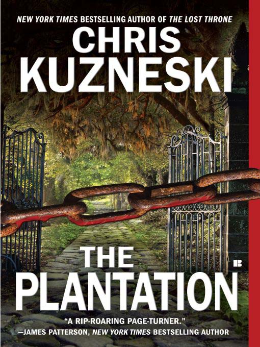 Title details for The Plantation by Chris Kuzneski - Available